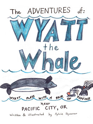 cover image of The Adventures of Wyatt the Whale
